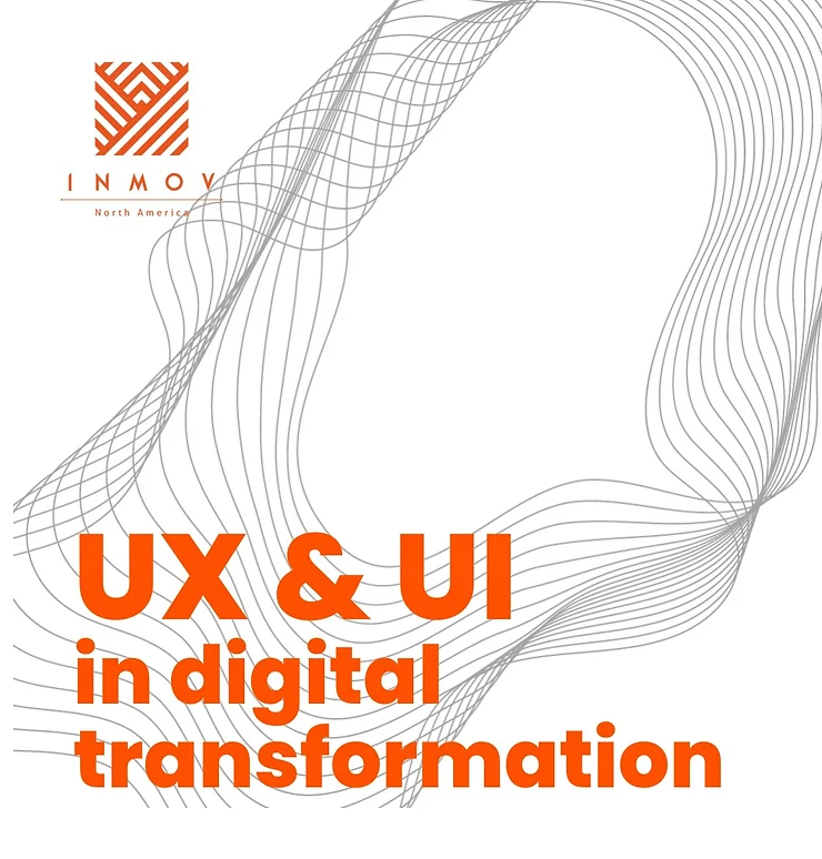 UX and UI in digital transformation