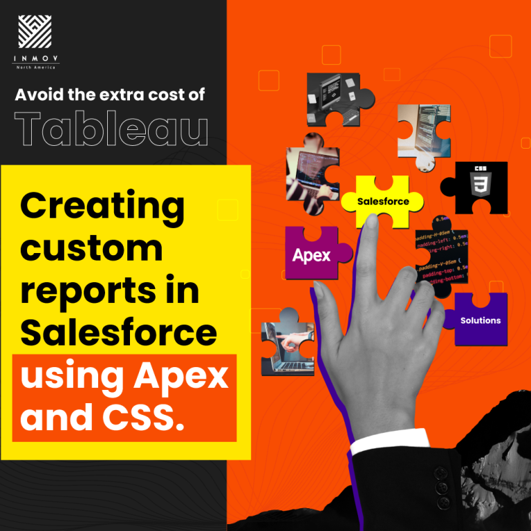 Avoid the extra cost of Tableau creating custom reports in Salesforce using Apex and CSS