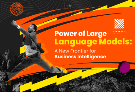 Read more about the article Power of Large Language Models: A New Frontier for Business Intelligence