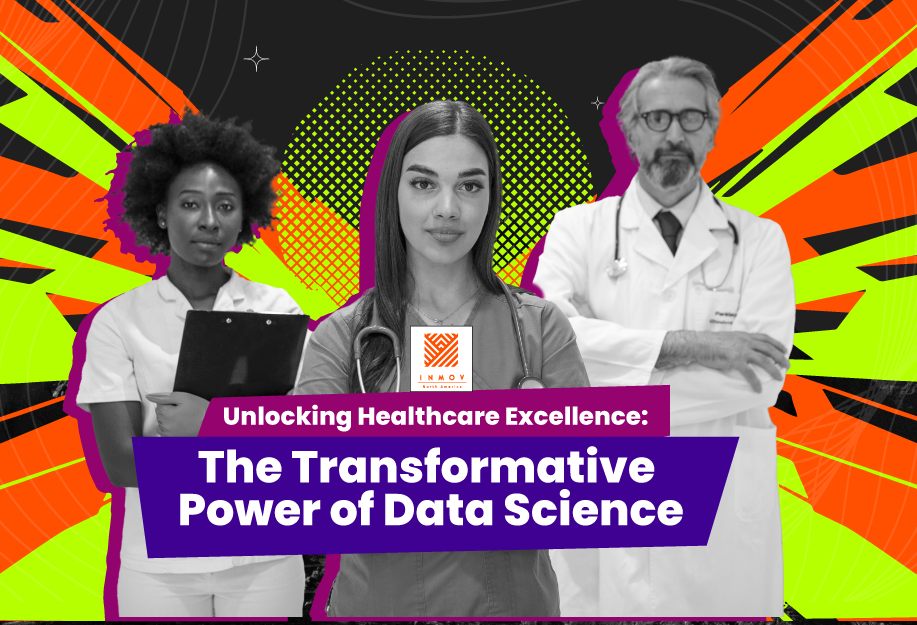 Read more about the article Unlocking Healthcare Excellence: The Transformative Power of Data Science