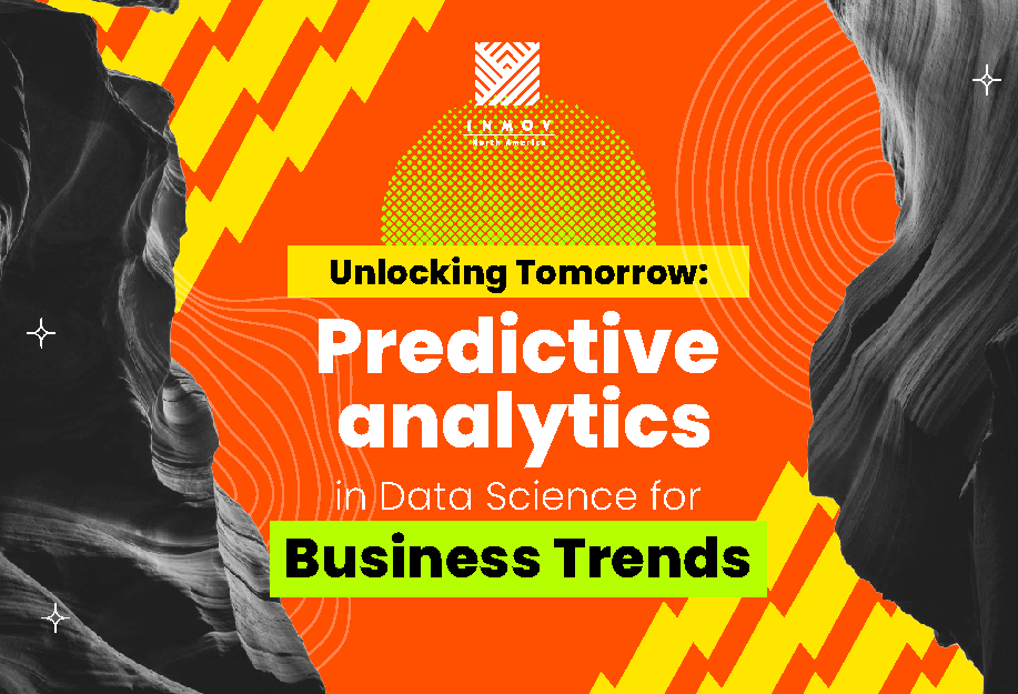 Read more about the article Unlocking Tomorrow: Predictive Analytics in Data Science for Business Trends